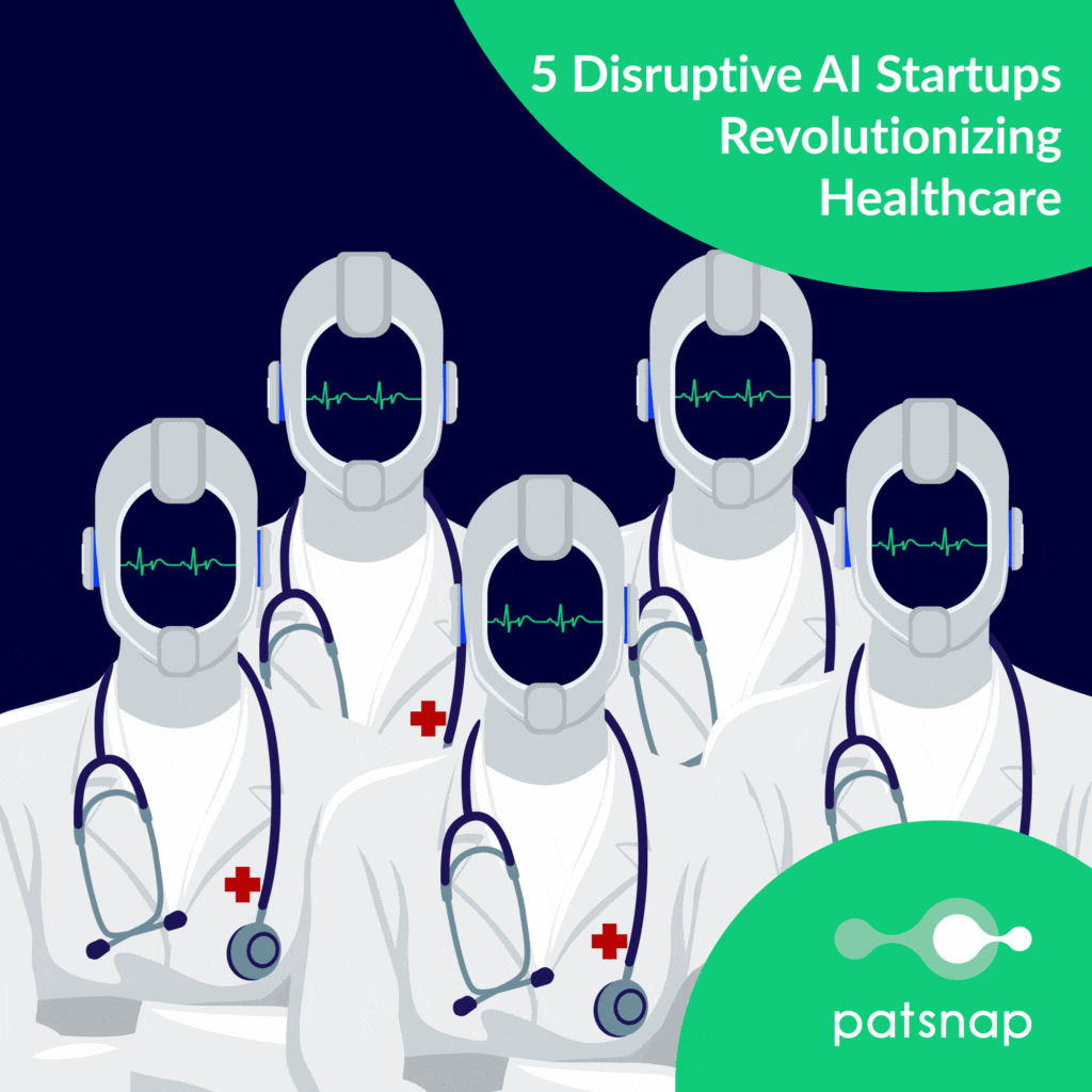 ヘルスケアに革命を起こす破壊的な AI スタートアップ 5 社 Patsnap ポスター